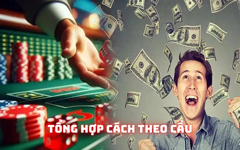 Tổng hợp nhiều cách theo cầu tài xỉu độc đáo